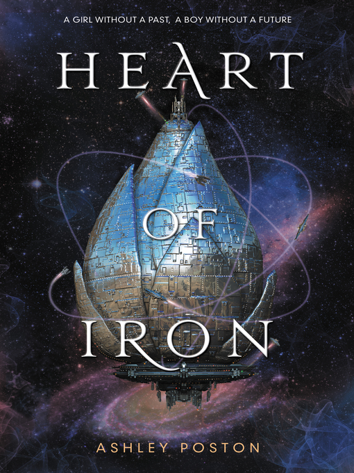 Title details for Heart of Iron by Ashley Poston - Available